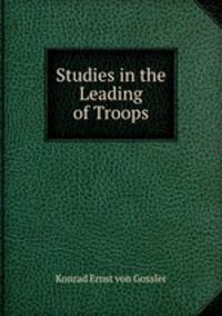 Studies in the Leading of Troops