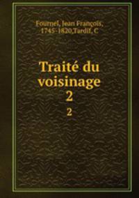 Trait du voisinage. 2