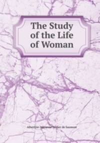 The Study of the Life of Woman