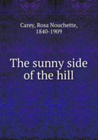 The sunny side of the hill