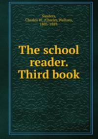 The school reader. Third book.