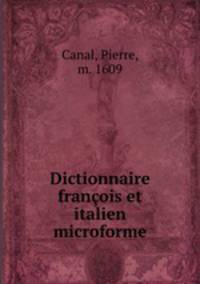 Dictionnaire franois et italien microforme