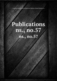 Publications. ns., no.57