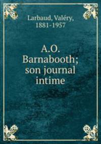 A.O. Barnabooth; son journal intime