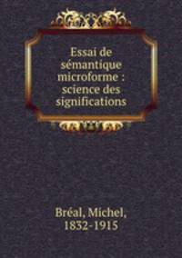 Essai de smantique microforme : science des significations