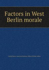 Factors in West Berlin morale