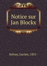 Notice sur Jan Blockx