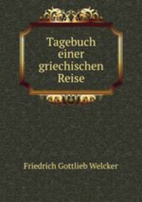 Tagebuch einer griechischen Reise