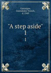 "A step aside". 1