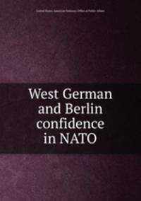 West German and Berlin confidence in NATO