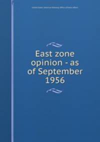East zone opinion - as of September 1956