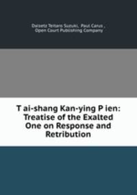 Tai-shang Kan-ying Pien: Treatise of the Exalted One on Response and Retribution
