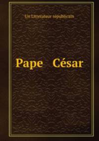 Pape & Csar