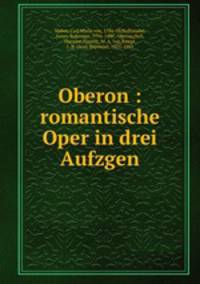Oberon : romantische Oper in drei Aufzgen