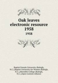 Oak leaves electronic resource. 1958