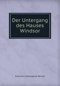 Der Untergang des Hauses Windsor