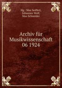 Archiv fr Musikwissenschaft 06 1924