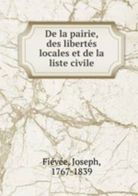 De la pairie, des liberts locales et de la liste civile