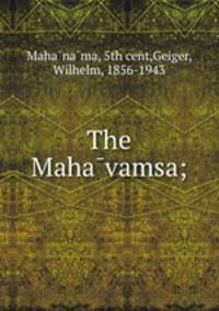 The Mahavamsa;