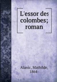 L`essor des colombes; roman