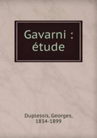 Gavarni : tude