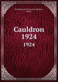 Cauldron. 1924