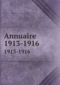 Annuaire. 1913-1916