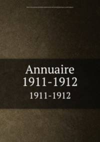 Annuaire. 1911-1912