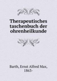 Therapeutisches taschenbuch der ohrenheilkunde