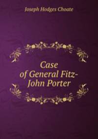 Case of General Fitz-John Porter