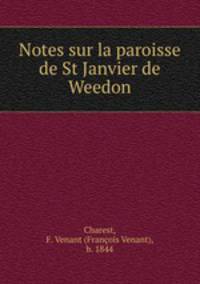 Notes sur la paroisse de St Janvier de Weedon