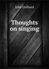 Thoughts on singing