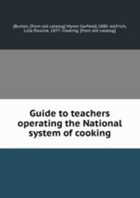 Guide to teachers operating the National system of cooking
