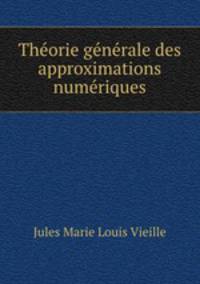 Thorie gnrale des approximations numriques