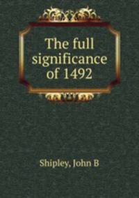 The full significance of 1492