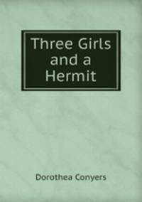 Three Girls and a Hermit