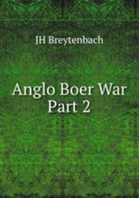 Anglo Boer War Part 2
