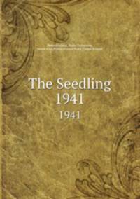 The Seedling. 1941