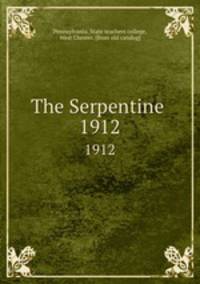 The Serpentine . 1912