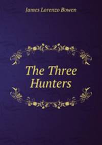 The Three Hunters