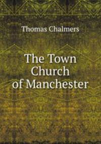 The Town Church of Manchester