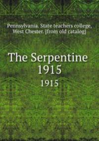 The Serpentine . 1915