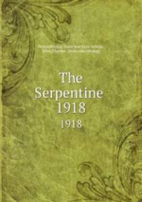 The Serpentine . 1918