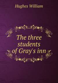 The three students of Gray`s inn