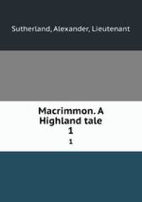 Macrimmon. A Highland tale. 1