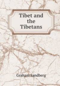Tibet and the Tibetans