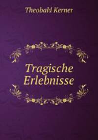Tragische Erlebnisse