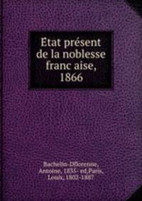 Etat present de la noblesse francaise, 1866