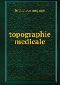 topographie medicale