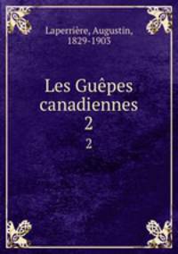 Les Gupes canadiennes. 2